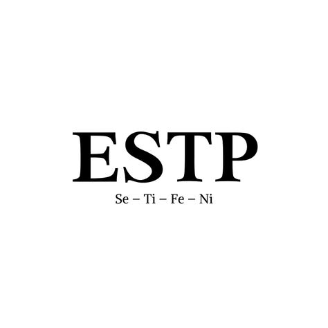 Estp Aesthetic, Estp Mbti, Estp Personality, Free Personality Test, Introverted Thinking, Types Of Kisses, Waterloo Road, Mbti Types, Cognitive Functions