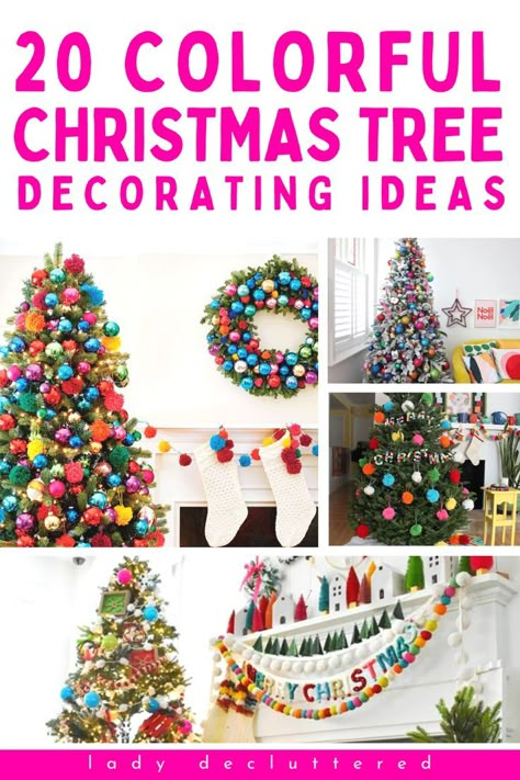 20 Colorful Christmas Tree Decorating Ideas Colorful Christmas Tree Ideas, Colorful Christmas Tree Decor, Christmas Tree Colored Lights, Christmas Tree With Coloured Lights, Tree Lady, Diy Christmas Tree Garland, Colored Christmas Lights, Lady Decluttered, Christmas Tree Decorating Ideas