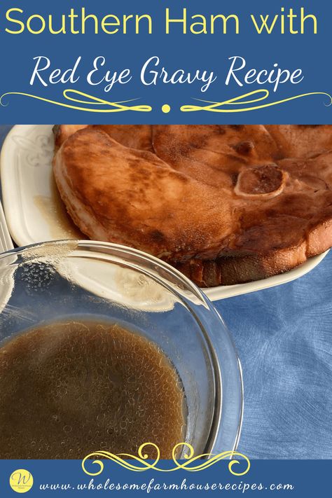 Southern Ham with Red Eye Gravy Recipe Red Eye Gravy Recipe, Southern Ham, Gravy Sauce Recipe, Cracker Barrel Copycat, Red Eye Gravy, Easy Ham, Spice Mix Recipes, Traditional Breakfast, Dessert Bar Recipe