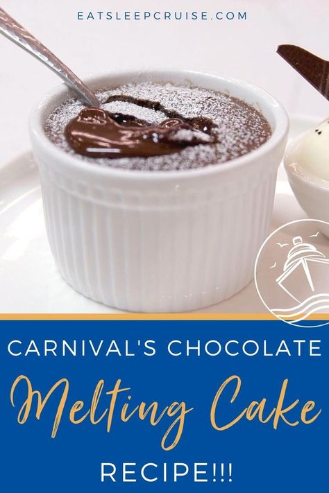 Melting Lava Cake, Carnival Melting Chocolate Cake, Carnival Cruise Recipes, Melting Cake, Cruise Recipes, Chocolate Melting Cake, National Chocolate Cake Day, Carnival Horizon, Chocolate Melting