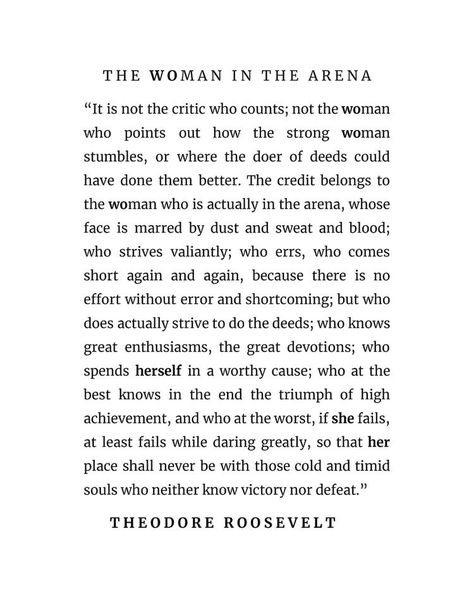 Woman In The Arena Quote, The Woman In The Arena Quote, The Woman In The Arena, The Man In The Arena Quote, Man In The Arena Tattoo, Strong Woman Quotes Truths, Woman In The Arena, Man In The Arena Quote, Arena Quote