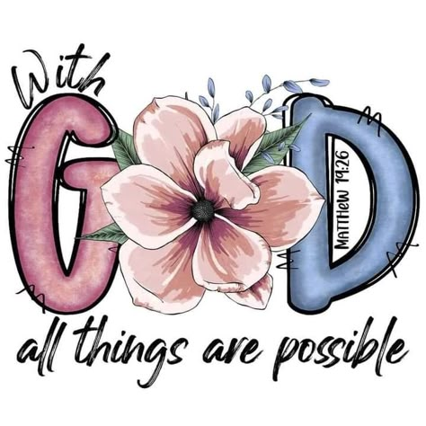 With God All Things Are Possible Wallpaper, With God All Things Are Possible, Mom Scriptures, Highly Favored, Christian Shirts Designs, Bible Journaling Ideas Drawings, Christian Crafts, Sublimation Ideas, Snoopy Pictures