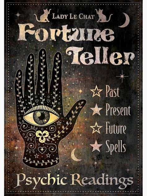 "Lady Le Chat fortune teller vintage style psychic reading sign" Poster for Sale by Rae Rose Fortune Teller Poster, Fortune Teller Vintage, Vintage Fortune Teller, Witch Room, Palm Reading, Tarot Cards Art, Witch Decor, Gothic Halloween, Fortune Teller