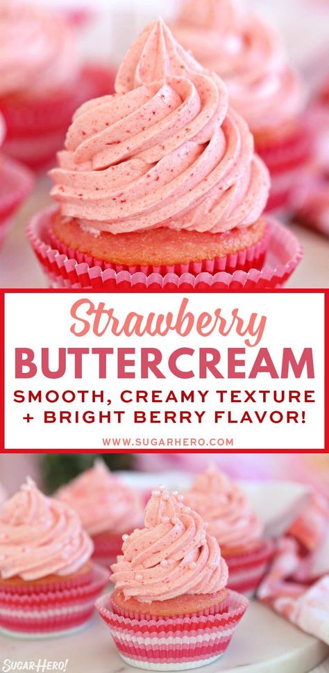 Cake Flavors And Fillings, Frost Cupcakes, Strawberry Buttercream Frosting, Strawberry Frosting, Strawberry Buttercream, Buttercream Cupcakes, Buttercream Frosting Recipe, Strawberry Flavor, Buttercream Recipe