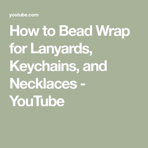 How to Bead Wrap for Lanyards, Keychains, and Necklaces - YouTube Making Keychains, Jewelry School, Paracord Tutorial, How To Wrap, School Jewelry, Beaded Lanyards, Beaded Wraps, Paracord, Lanyard