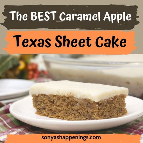 The BEST Caramel Apple Texas Sheet Cake Recipe Texas Cake, Cake Sizes And Servings, Texas Sheet Cake Recipe, Sheet Cake Recipe, Texas Sheet, Texas Sheet Cake, Sheet Cake Recipes, Corn Chowder, Apple Pie Recipes