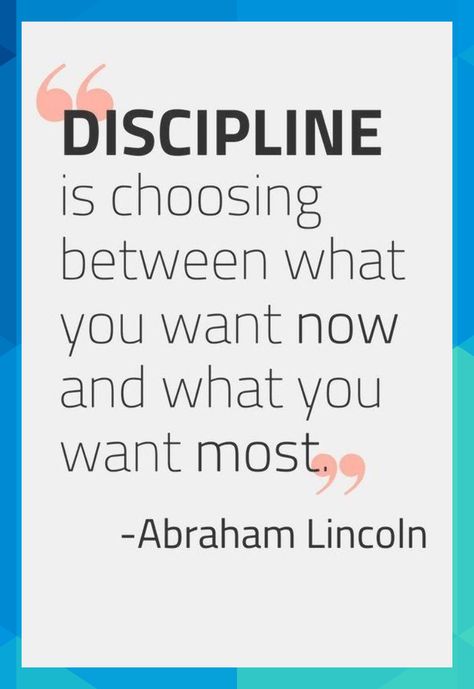 "Discipline is choosing between what you want now and what you want most." - Abraham Lincoln | define discipline | discipline quotes | self discipline | discipline yourself | productivity quotes | motivational quotes | inspirational quotes | time management quotes #eddrickbank1982 Discipline Yourself, Management Quotes, Time Management Quotes, Quotes Time, Abraham Lincoln Quotes, Lincoln Quotes, Discipline Quotes, Quotes Self, Productivity Quotes