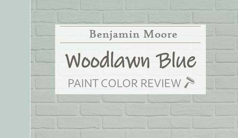 Woodland Blue Benjamin Moore, Neutral Blue Green Paint Colors, Bm Woodlawn Blue, Benjamin Moore Blue Green Paint Colors, Woodlawn Blue Benjamin Moore, Benjamin Moore Wythe Blue, Benjamin Moore Green, Woodlawn Blue, Benjamin Moore Kitchen