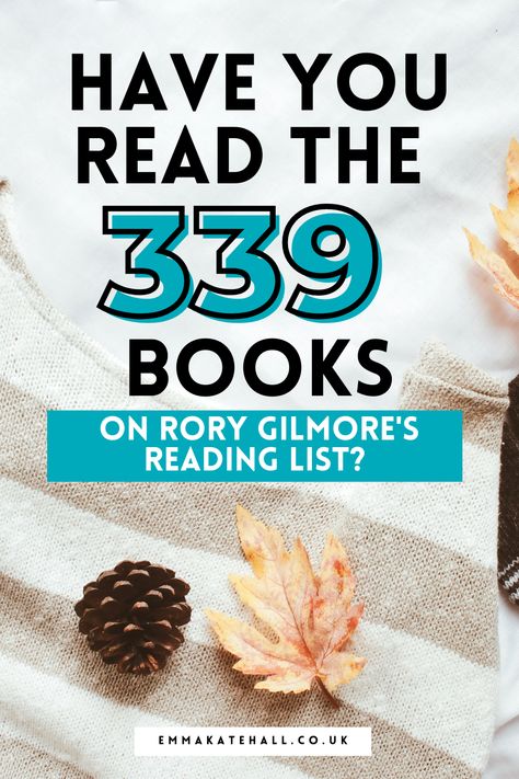 have you read the 339 books on Rory Gilmore's Reading List? Rory Gilmore Reading List, Rory Gilmore Reading Challenge, Reading List Printable, Rory Gilmore Books, Rory Gilmore Reading, Kate Hall, The Nanny Diaries, Beloved Toni Morrison, Upton Sinclair