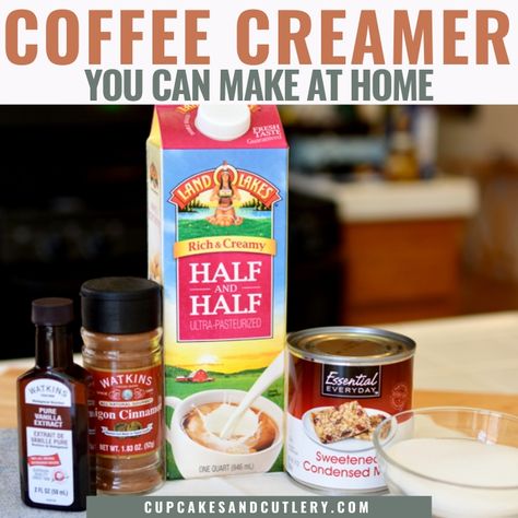 Recipe for Coffee Creamer you can make at home! With half and half and sweetened condensed milk, you can create a yummy cinnamon vanilla homemade coffee creamer for your morning coffee. #coffeecreamer #diycoffeecreamer #homemadecreamer #easyrecipes