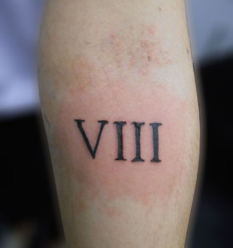 Roman Numerals Tattoo #Tattoo #RomanNumerals #Eight #VIII Scattered Tattoo Sleeve, Viii Tattoo, Number 8 Tattoo, Arm Sleeve Tattoo Ideas, 2023 Resolutions, Sagittarius Tattoo Designs, Phoenix Bird Tattoos, Sister Tattoo Designs, Arabic Tattoo Quotes For Women