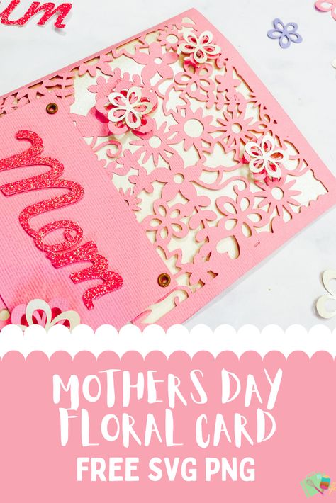 Floral Mothers Day Card SVG Files ⋆ Extraordinary Chaos Cricut Mothers Day Cards, Cricut Mothers Day, Easy Card Making, Mothers Day Card Template, Cricut Paper Crafts, Ideas For Mothers Day, How To Make Cards, Mothersday Cards, Cricut Maker 3