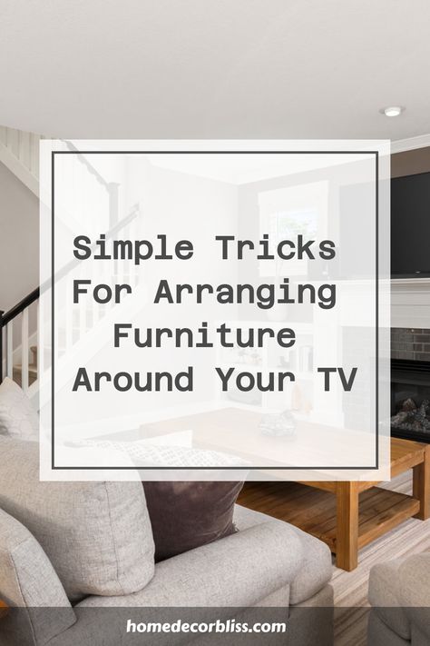 Simple tricks for arranging furniture around your TV in a cozy living room. Corner Tv Furniture Arrangement, Living Room With Only One Couch, Tv Room Dining Room Combo, Next To Couch Storage, Cozy Entertaining Living Room, Corner Tv Living Room Layout Mounted Tv, Family Room Furniture Layout With Tv Sectional Sofas, Sofa Table Against Wall Living Rooms, Family Room Furniture Layout With Tv