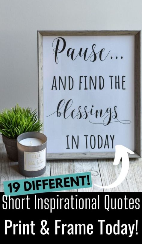 Short Inspirational Quotes You Can Print And Frame Today! - Happy Deal - Happy Day! Printable Quotes To Frame, Quotes To Frame, Farmhouse Quotes, Inspirational Quote Prints, Frugal Decor, Children Quotes, Printable Wall Art Quotes, Bedroom Quotes, Trust Quotes