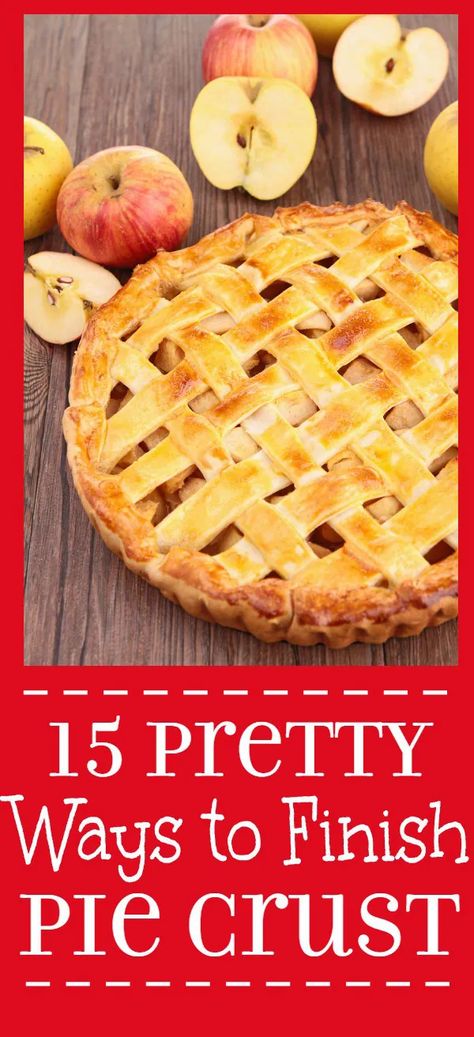 Pie Decor, Pretty Pie Crust, No Fail Pie Crust, Old Fashioned Apple Pie, Double Pie Crust, Apple Pie Crust, Perfect Pie Crust Recipe, Pie Crust Top, Decorative Pie Crust