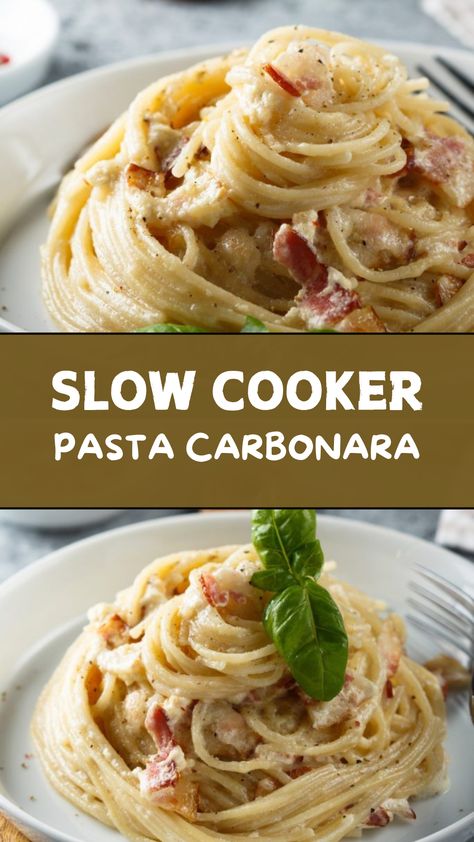 Slow Cooker Pasta Carbonara Crockpot Carbonara, Crockpot Carbonara Pasta, Slow Cooker Carbonara, Crockpot Spaghetti Carbonara, Slow Cooker Chicken Carbonara, Fasta Pasta Cooker Recipes, Fasta Pasta, Bacon Carbonara, Crockpot Spaghetti