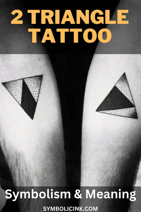 2 Triangle Tattoo Meaning & Symbolism Triangle Tattoo Meaning, Tattoo Meanings, Tattoo Meaning, Feminine Power, The Triangle, A Symbol, Of The Earth, Tattoos With Meaning, The Meaning