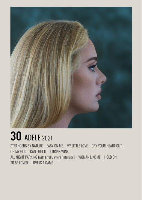 album polaroid for 30 by adele Adele Albums, Adele Music, Adele Photos, Adele Songs, Minimalist Music, Music Poster Ideas, Music Poster Design, Arte Van Gogh, Minimal Poster