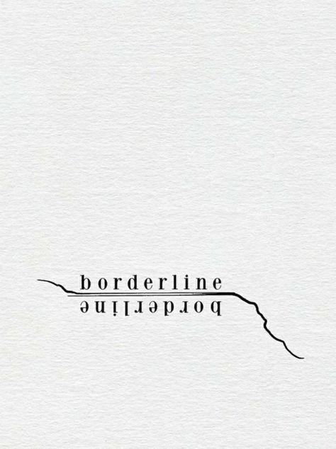 Border Line Personality Tattoo, Tattoos For Borderline, Boundaries Tattoo Ideas, Emotions Tattoo Ideas, Boundary Tattoo, Body Disphorphia Tattoo, Small Tattoo Ideas Bpd, Aesthetics Borderline, Tattoo Ideas For Borderline Personality