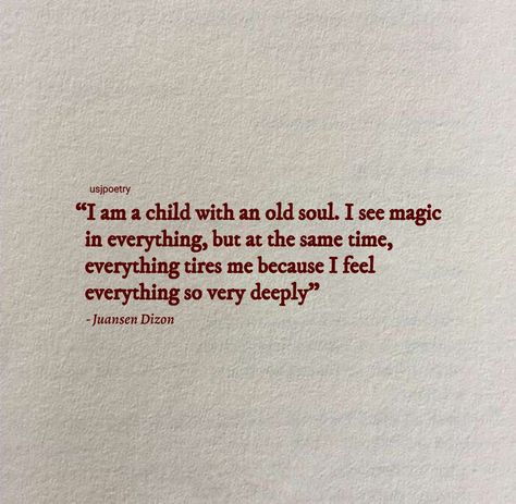 Being An Old Soul Quotes, Old Feelings Quotes, Quotes About Old Souls, Empath Poetry, Old Soul Aesthetic, Old Poems, Empath Quotes, Old Soul Quotes, Old Poetry