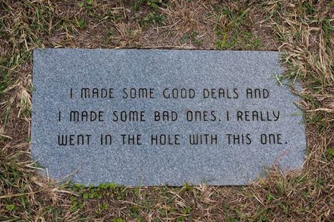 Went In The Hole With This One Tombstone Quotes, Tombstone Epitaphs, Cemetery Headstones, The Last Laugh, Six Feet Under, Grave Marker, Sense Of Humor, Dad Jokes, Tombstone