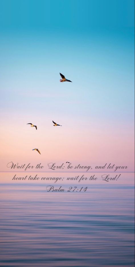 Psalms 27:14 Wallpaper, Lock Screen Christian, Christian Lock Screen, Wallpaper Aesthetic Christian, Christian Girl Aesthetic, Girl Bible, Christian Wallpaper Aesthetic, Psalm 27:14, Memory Verses