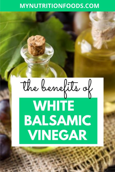 Discover the unique taste and health benefits of white balsamic vinegar. Learn how to use it in cooking and tips for choosing and storing. White Balsamic, Unwanted Hair Growth, Honey And Soy Sauce, White Balsamic Vinegar, Reduce Appetite, Soda Water, White Wine Vinegar, Fruit Infused, Lower Blood Sugar