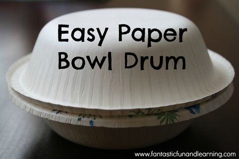 Easy Paper Bowl Drum...and more DIY drums to make and play just for fun or to go along with Hand, Hand, Fingers, Thumb Homemade Instruments For Kids, Homemade Drum, Drum Craft, Drums Artwork, Diy Drums, Drums For Kids, Paper Bowl, Homemade Instruments, Diy Instruments