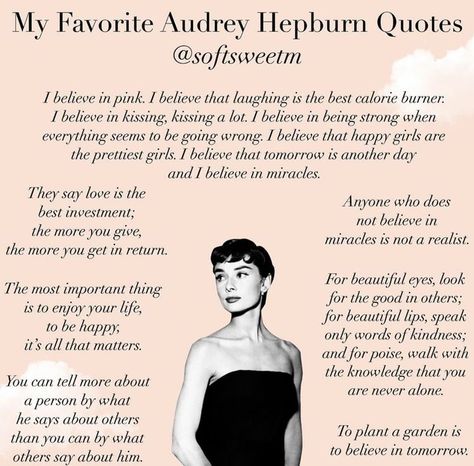 Aubrey Hepburn Aesthetic, Aubrey Hepburn Quotes, Audrey Hepburn Aesthetic, Hepburn Quotes, Aubrey Hepburn, Audrey Hepburn Quotes, Etiquette And Manners, I Believe In Pink, Charm School