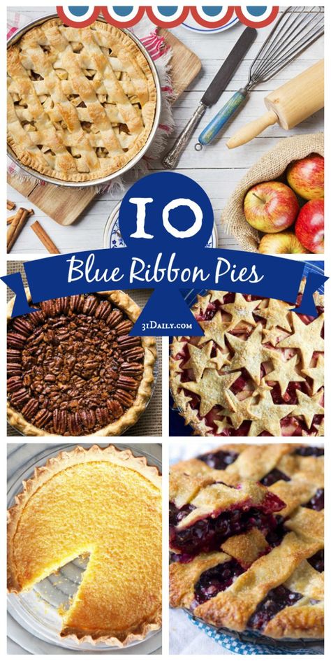 10 Blue-Ribbon Winning Pies To Make This Summer | 31Daily.com Pecan Tassie Recipe, Pie Baking Contest, Award Winning Desserts, Fair Recipes, Award Winning Pies, State Fairs, Chess Pie Recipe, Pie Ideas, 31 Daily