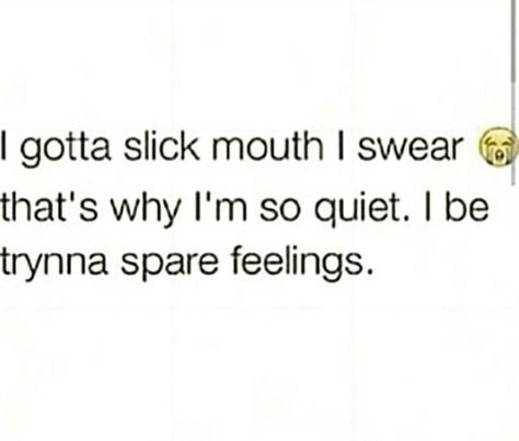 I'm gonna spare yours, but keep throwing shade. You're the form of entertainment. Realest Quotes Real Talk Truths, Quotes Real Talk, Sayings About Life, Make Smile, Talking Quotes, Realest Quotes, Truth Quotes, Real Talk Quotes, Queen Quotes