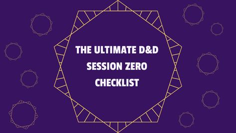 Session 0 Dnd Checklist, D&d Beginners, Dnd Session Zero, Session Zero Checklist Dnd, Session 0 Dnd, D&d Cheat Sheet, Dm Checklist, Dnd Session Ideas, Dnd Ideas For Dms