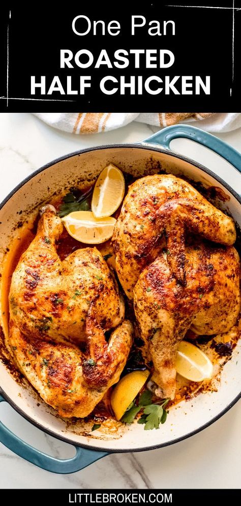 Split Chicken Recipes, Roast Half Chicken, Perfect Roast Chicken, Half Chicken, Whole Chicken Recipes, Whole Roasted Chicken, Roast Chicken Recipes, Chicken Dishes Recipes, Whole Chicken