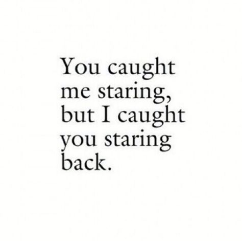 Staring Quotes, Eye Contact Quotes, Eye Quotes, Cute Couple Quotes, Couple Quotes, Crush Quotes, Deep Thought Quotes, Instagram Quotes, Quotes For Him