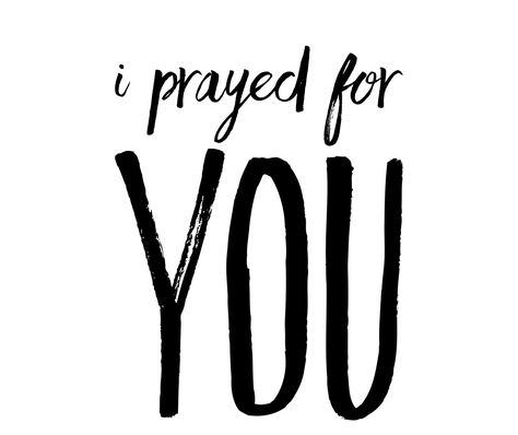 Long before we ever met, I prayed for you❤️ I'll Pray For You, Prayed For You Quotes, I’m Praying For You Quotes, Prayed For The Things I Have Now, Everything I Prayed For Quotes, I Prayed For You Quotes, I Prayed For This Quotes, Prayed For You, I Am Praying For You