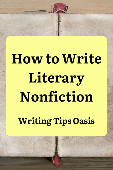 Image of open book and title of pin which is how to write literary nonfiction. Writing Nonfiction, Literary Nonfiction, Nonfiction Writing, Writing Advice, Novel Writing, Writing Tips, Book Publishing, Writers, Oasis