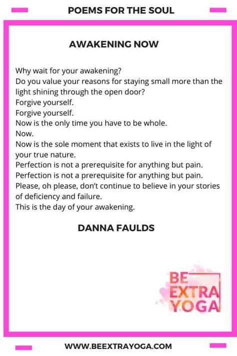 Danna Faulds Poems, Danna Faulds, Yoga Poetry, Yoga Readings, Beautiful Soul Quotes, Yoga Reading, American Proverbs, Native American Proverb, Sufi Mystic