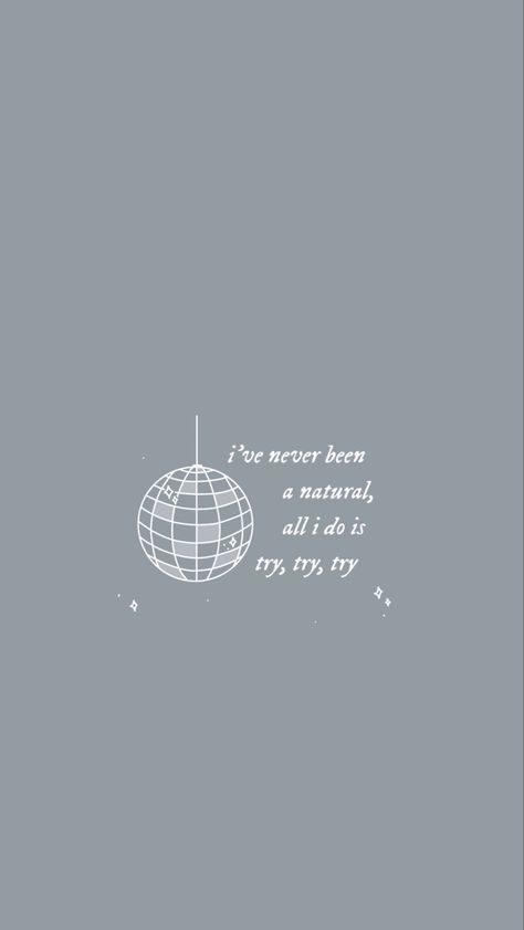 Taylor Swift Wallpaper Aesthetic Mirrorball, Im A Mirrorball Wallpaper, Background Images Quotes, Best Day Taylor Swift Tattoo, Taylor Soft Wallpaper, All I Do Is Try Try Try, Simple Taylor Swift Wallpaper Lyrics, Wallpaper Iphone Quotes Songs Lyrics Wallpapers Taylor Swift, Swiftie Wallpaper Lyrics