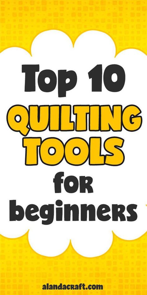 Quiling Tools, Best Quilting Tools, Quilting Basics For Beginners, Quilting Techniques For Beginners, Quilt Basics, Beginners Quilting, Quilt Tools, Beginner Quilting Projects, Quilt Crafts