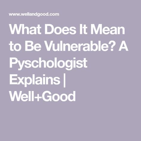 Vulnerable Men, Being Vulnerable, Be Vulnerable, Get A Boyfriend, Mean To Be, Love Me Do, Personal Questions, Make A Person, Free Workouts