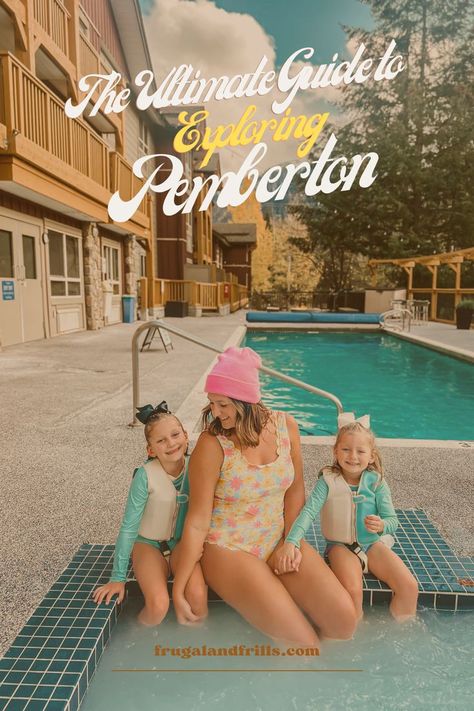 Pemberton, Explore Canada, Pemberton BC, British Columbia Travels, Family Travels, Ultimate Guide to Pemberton Whistler Bc, Travel And Adventure, Explore Canada, Beautiful Villages, Going On A Trip, Whistler, Kids Entertainment, In The Mountains, Travel With Kids