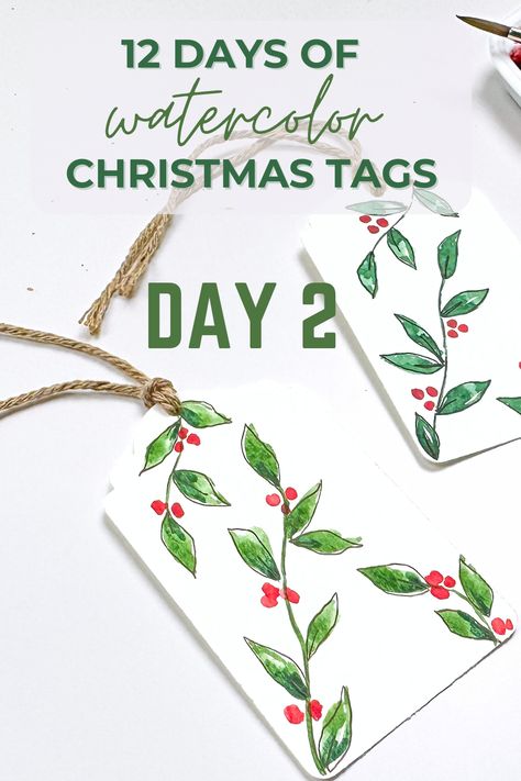 Learn how to paint these cute leaves and berries on day two of 12 days of watercolor Christmas Tags. Watch the tutorial on youtube! Watercolor Christmas Tags Simple, Watercolor Christmas Tags Diy, Watercolor Christmas Gift Tags Diy, Diy Gift Tags Christmas, Watercolor Christmas Tags, Easy Watercolor Christmas, 12 Days Of Christmas Cards, Watercolor Tags, Diy Christmas Tags