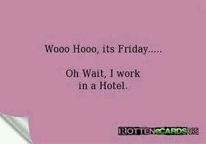 Receptionist Humor, Hotel Humor, Hospitality Quotes, Restaurant Humor, Night Shift Humor, Hotel Images, Server Life, Work Quotes Funny, Work Memes