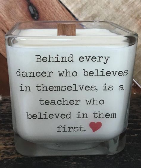 Dance Teacher Quotes, Candle Dance, Dance Recital Gift, Teacher Candle, Foto Props, Dance Recital Gifts, Dance Coach, Teacher Day, Gifts For Teacher