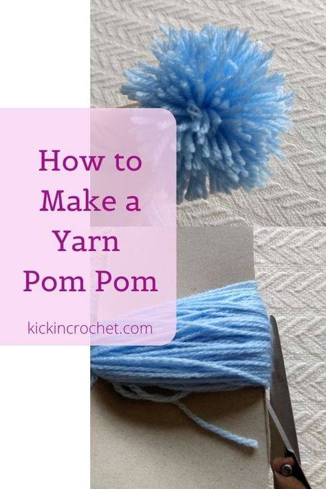 Crochet Pompoms How To Make, Pompom Yarn Patterns, How To Make A Pompom With Yarn, How To Make A Pom Pom With Yarn, Make A Pompom, Baby Pom Pom Hat, Change Colors In Crochet, Tassels Tutorials, Diy Pom Poms