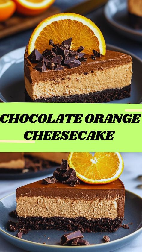 "No-Bake Chocolate Orange Cheesecake 🍫🍊 – This easy, no-bake cheesecake combines creamy, rich chocolate with a bright orange zest for a dessert that’s indulgent and refreshing! Made with a buttery biscuit crust and a velvety chocolate-orange filling, this dessert is perfect for any occasion, and best of all, it requires no oven! Just chill, slice, and serve for a show-stopping treat. Garnish with chocolate shavings or a sprinkle of orange zest for an elegant touch. Orange Cheesecake Recipes, Chocolate Orange Cheesecake, Biscuit Crust, Orange Cheesecake, Orange Baking, Chocolate Cheesecake Recipes, Just Chill, Buttery Biscuits, Easy Cheesecake Recipes