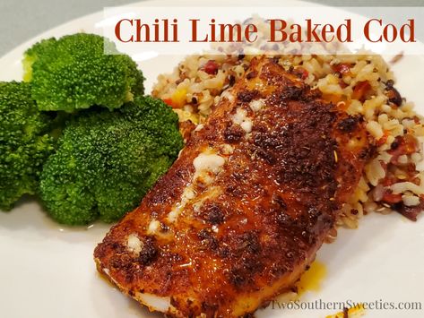 Chili Lime Baked Cod Chili Lime Cod, Lemon Butter Tilapia, Butter Fish, Cod Fillets, Coconut Custard Pie, Coconut Custard, Cod Recipes, Lime Sauce, Southern Ladies