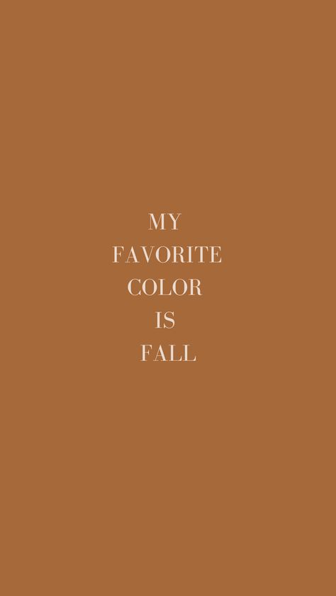 Fall Season Quotes, Fall Homescreen, October Quotes, Season Quotes, Fall Words, All Things Fall, Fall Mood Board, Vibe Quote, Cute Fall Wallpaper