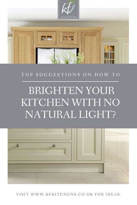 Brighten Kitchen Ideas, Add Light To Dark Kitchen, Kitchen No Natural Light, No Natural Light Kitchen, Brightening A Dark Kitchen, How To Add Light To A Dark Kitchen, Small Kitchen With No Window, Kitchen Without Natural Light, How To Make A Dark Kitchen Look Brighter