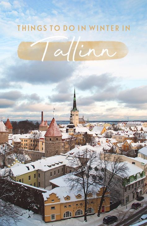 Things to do in Tallinn in winter, when this Estonian city's medieval houses and Gothic churches are given a touch of magic by a covering of snow. #Tallinn #Estonia #winter Estonia Winter, Baltics Travel, Tallin Estonia, Travel Views, Things To Do In Winter, Estonia Travel, Winter Travel Destinations, Baltic Countries, Russia Travel